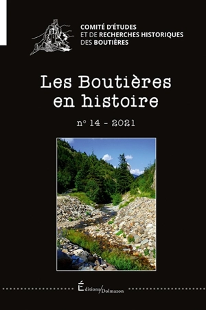 Boutières en histoire (Les), n° 14 - Comité d'études et de recherches historiques des Boutières