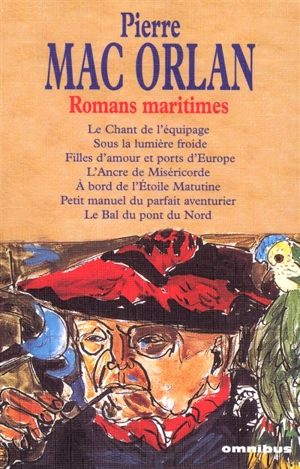 Romans maritimes - Pierre Mac Orlan