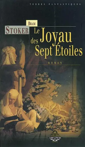 Le joyau des sept étoiles - Bram Stoker