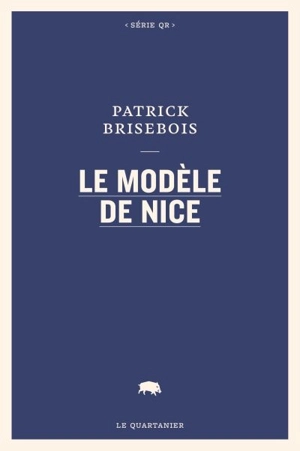 Le modèle de Nice - Brisebois, Patrick