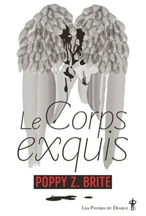 Le corps exquis - Poppy Z. Brite