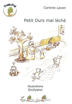 Petit ours mal léché - Corinne Laven