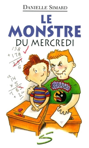 Le Monstre du mercredi - Danielle Simard