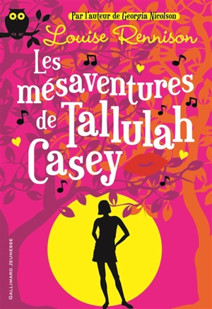 Les mésaventures de Tallulah Casey - Louise Rennison