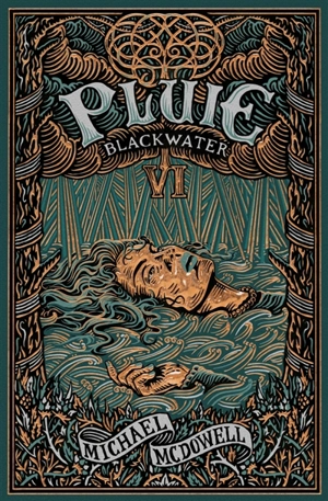 Blackwater : l'épique saga de la famille Caskey. Vol. 6. Pluie - Michael McDowell