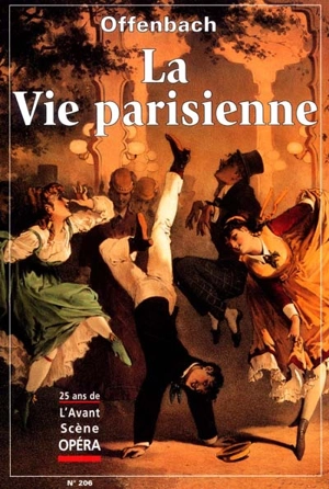 Avant-scène opéra (L'), n° 206. La vie parisienne - Jacques Offenbach