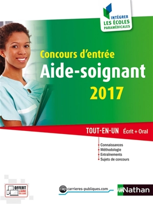 Concours d'entrée aide-soignant 2017 : tout-en-un écrit + oral - Christophe Ragot