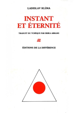 Instant et éternité : intermède philosophique - Ladislav Klima