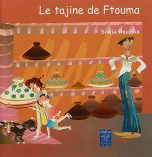 Le tajine de Ftouma - Sonia Ouajjou