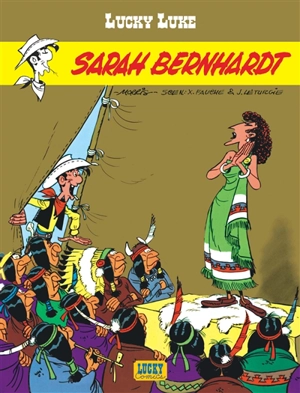 Lucky Luke. Vol. 19. Sarah Bernhardt - Morris