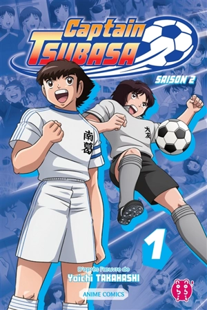 Captain Tsubasa : saison 2. Vol. 1 - Captain Tsubasa Committee