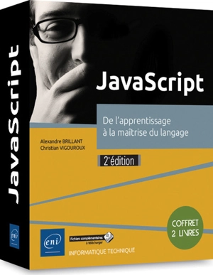 JavaScript : de l'apprentissage à la maîtrise du langage - Alexandre Brillant