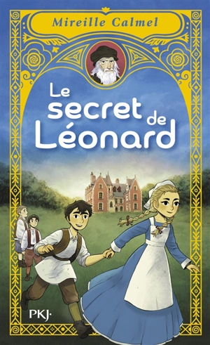 Le secret de Léonard - Mireille Calmel