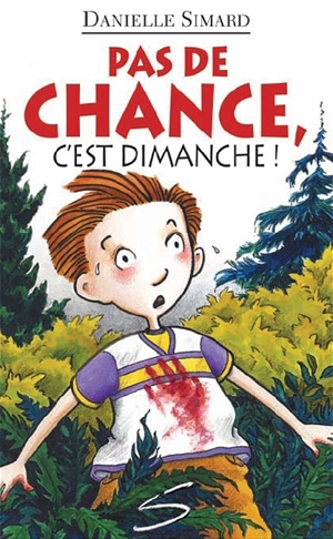 Pas de chance, c'est dimanche! - Danielle Simard