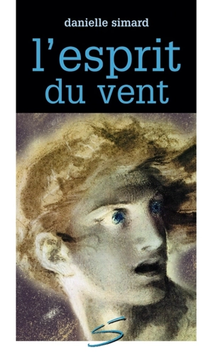 L'esprit du vent - Danielle Simard