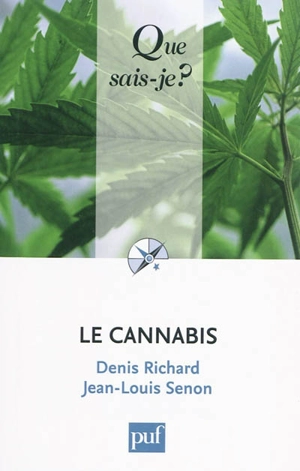 Le cannabis - Jean-Louis Senon