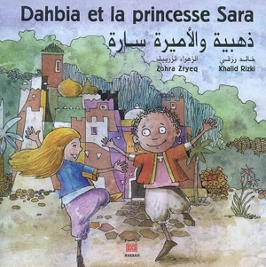 Dahbia et la princesse Sara - Zohra Zryeq