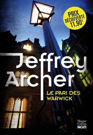 Le pari des Warwick - Jeffrey Archer