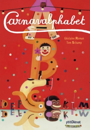 Carnavalphabet - Ghislaine Roman