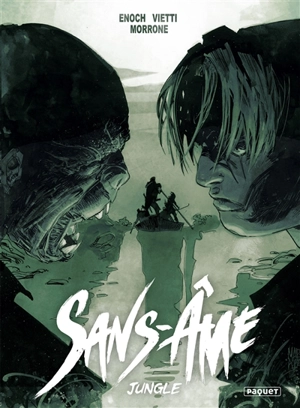 Sans-Ame. Vol. 4. Jungle - Luca Enoch