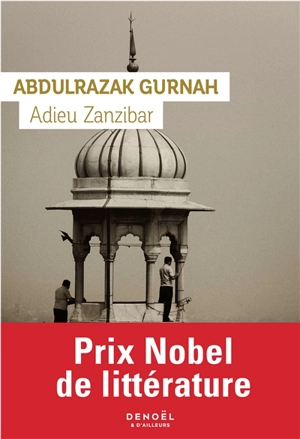 Adieu Zanzibar - Abdulrazak Gurnah