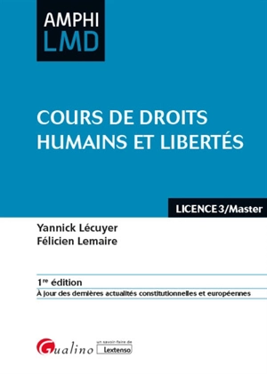 Cours de droits humains et libertés : licence 3-master - Yannick Lécuyer