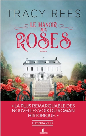 Le manoir aux roses - Tracy Rees