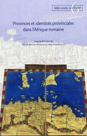 Provinces et identités provinciales dans l'Afrique romaine