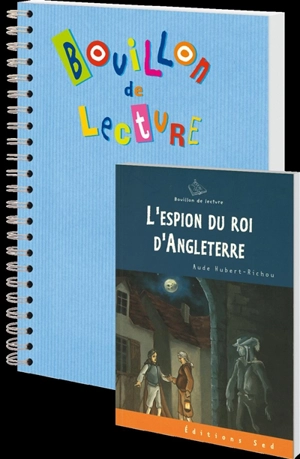 L'espion du roi d'Angleterre - Aude Hubert-Richou