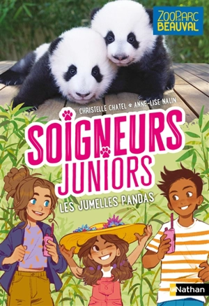 Soigneurs juniors. Vol. 9. Les jumelles pandas - Christelle Chatel