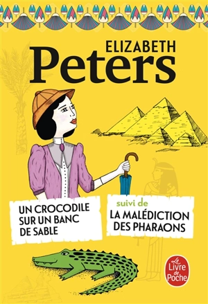 Un crocodile sur un banc de sable. La malédiction des pharaons - Elizabeth Peters