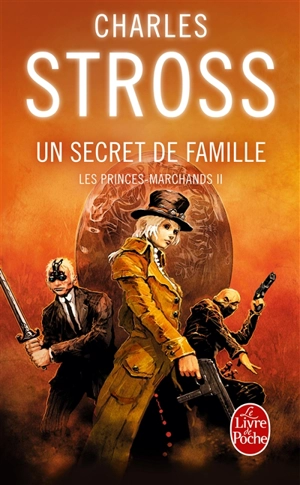 Les Princes-Marchands. Vol. 2. Un secret de famille - Charles Stross