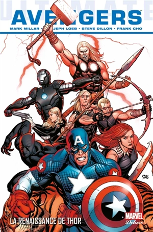 Ultimate Avengers. Vol. 2. La renaissance de Thor - Mark Millar