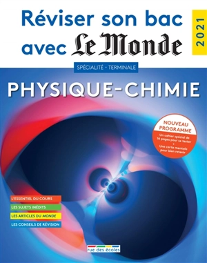 Physique chimie spécialité terminale : nouveau programme : 2021 - Rue des écoles