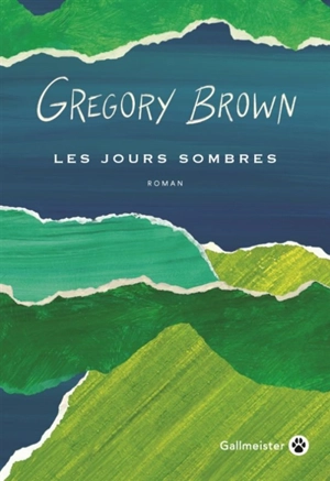 Les jours sombres - Gregory Brown