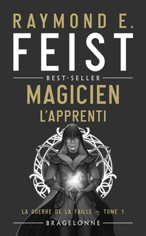 La guerre de la faille. Vol. 1. Magicien. L'apprenti - Raymond Elias Feist