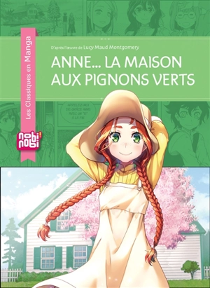 Anne... la maison aux pignons verts - Crystal S. Chan