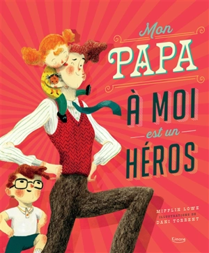 Mon papa à moi est un héros - Mifflin Lowe