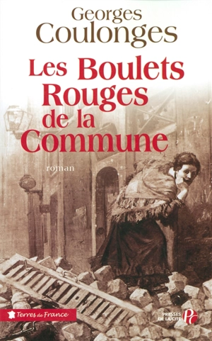 Les boulets rouges de la Commune - Georges Coulonges