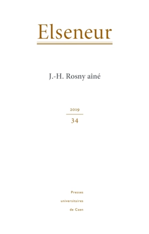 Elseneur, n° 34. J.-H. Rosny aîné