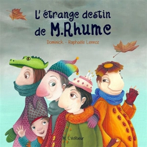 L'étrange destin de M. Rhume - Dominick