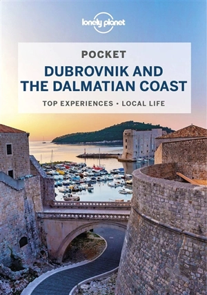 Pocket Dubrovnik & the Dalmatian coast : top experiences, local life - Peter Dragicevich