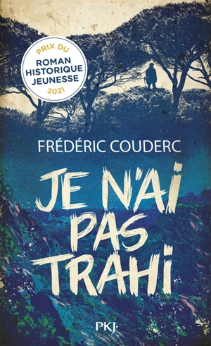 Je n'ai pas trahi - Frédéric Couderc