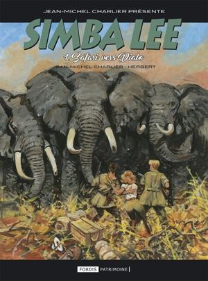 Simba Lee. Vol. 1. Safari vers Dialo - Jean-Michel Charlier