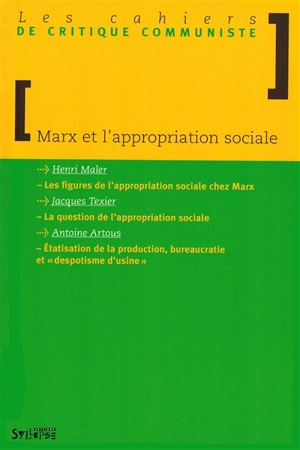 Marx et l'appropriation sociale - Henri Maler