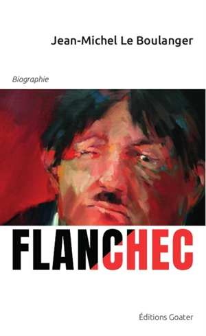 Flanchec - Jean-Michel Le Boulanger