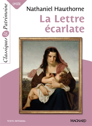 La lettre écarlate : texte intégral - Nathaniel Hawthorne