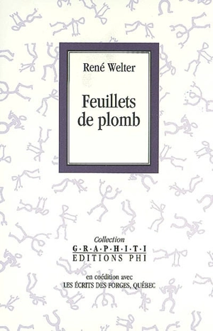 Feuillets de plomb. A main courante - René Welter