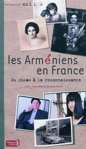 Les Arméniens en France : du chaos à la reconnaissance - Claire Mouradian