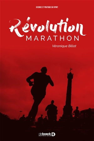 Révolution marathon - Véronique Billat